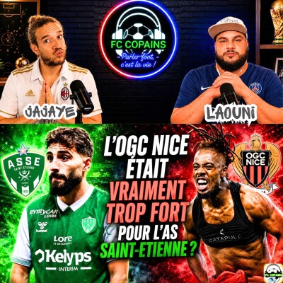 Débat Ligue 1 - L'OGC Nice était-il trop fort pour l'AS Saint-Etienne❓🤔 cover