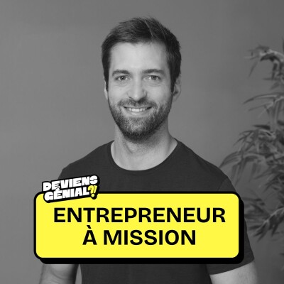 #38 Deviens Entrepreneur à mission ! (version courte) cover