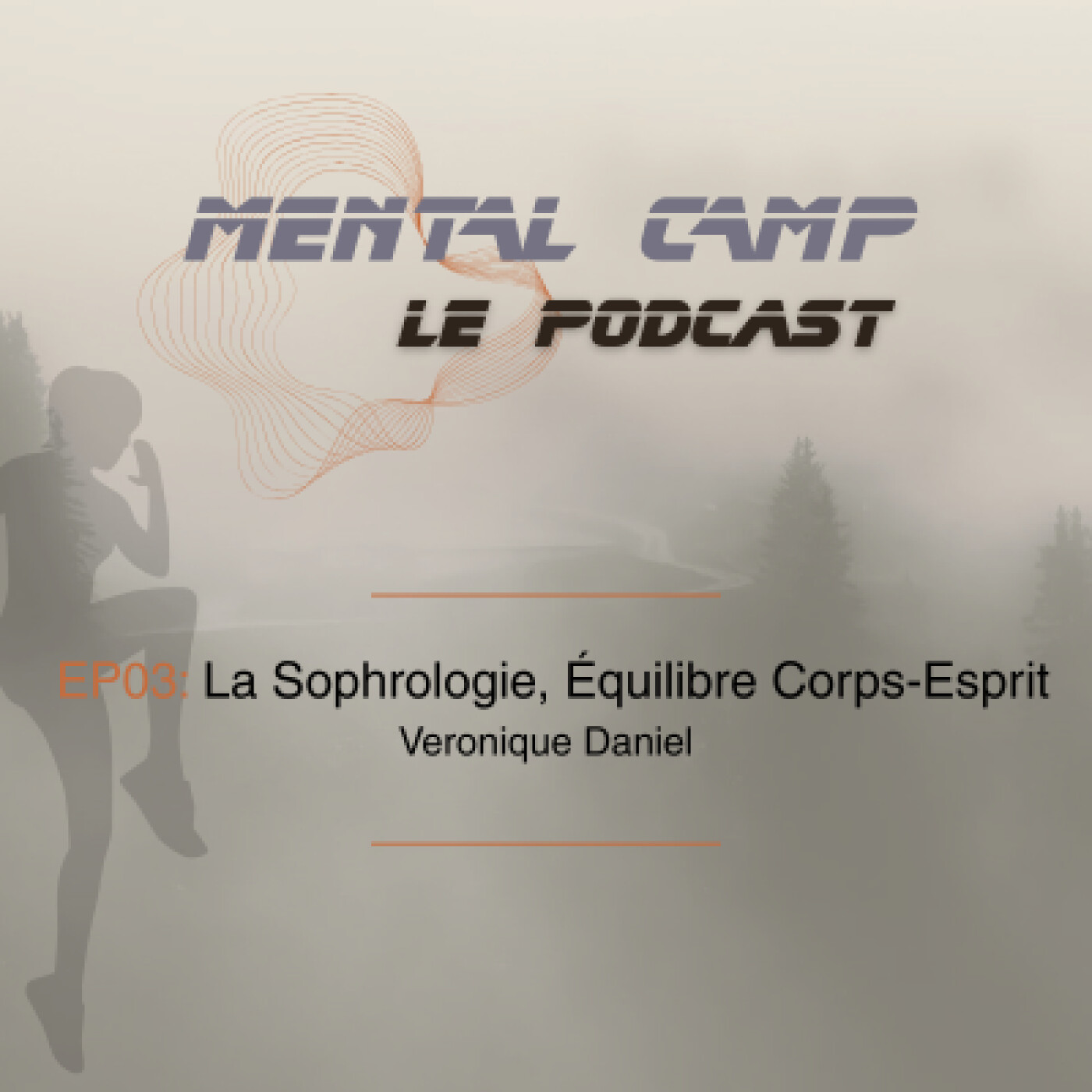 Mental Camp - Le Podcast