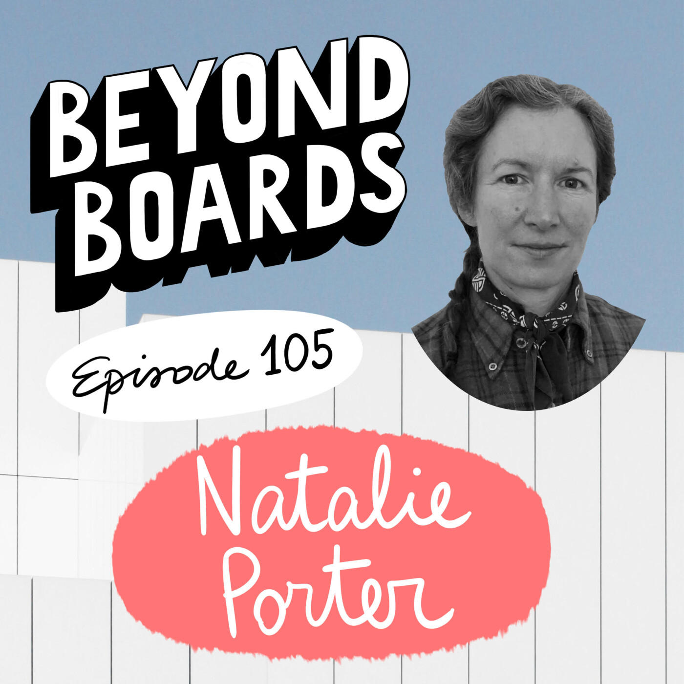 Beyond Boards