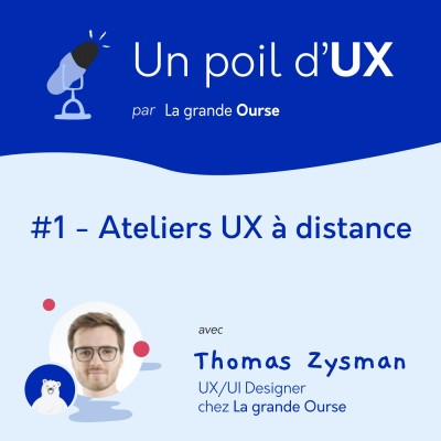 #1 - Ateliers UX à distance, avec Thomas Zysman cover
