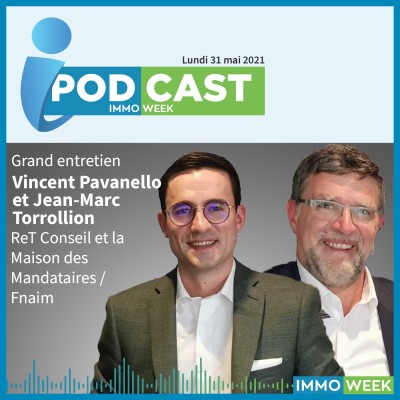 Vincent Pavanello (ReT Conseil et la Maison des Mandataires) & Jean-Marc Torollion (Fnaim) cover