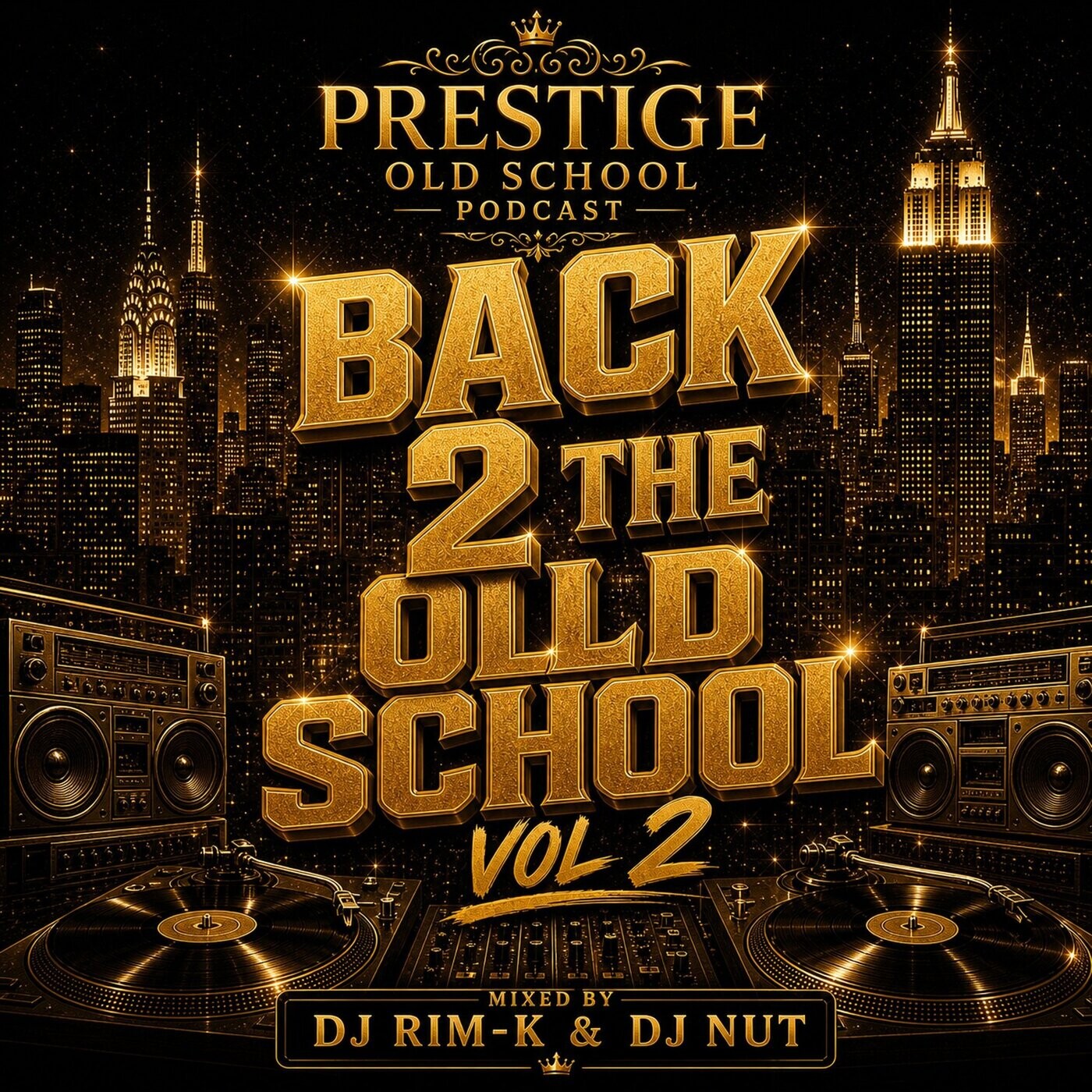 Prestige Old School — Back 2 The Old School • Vol. 2