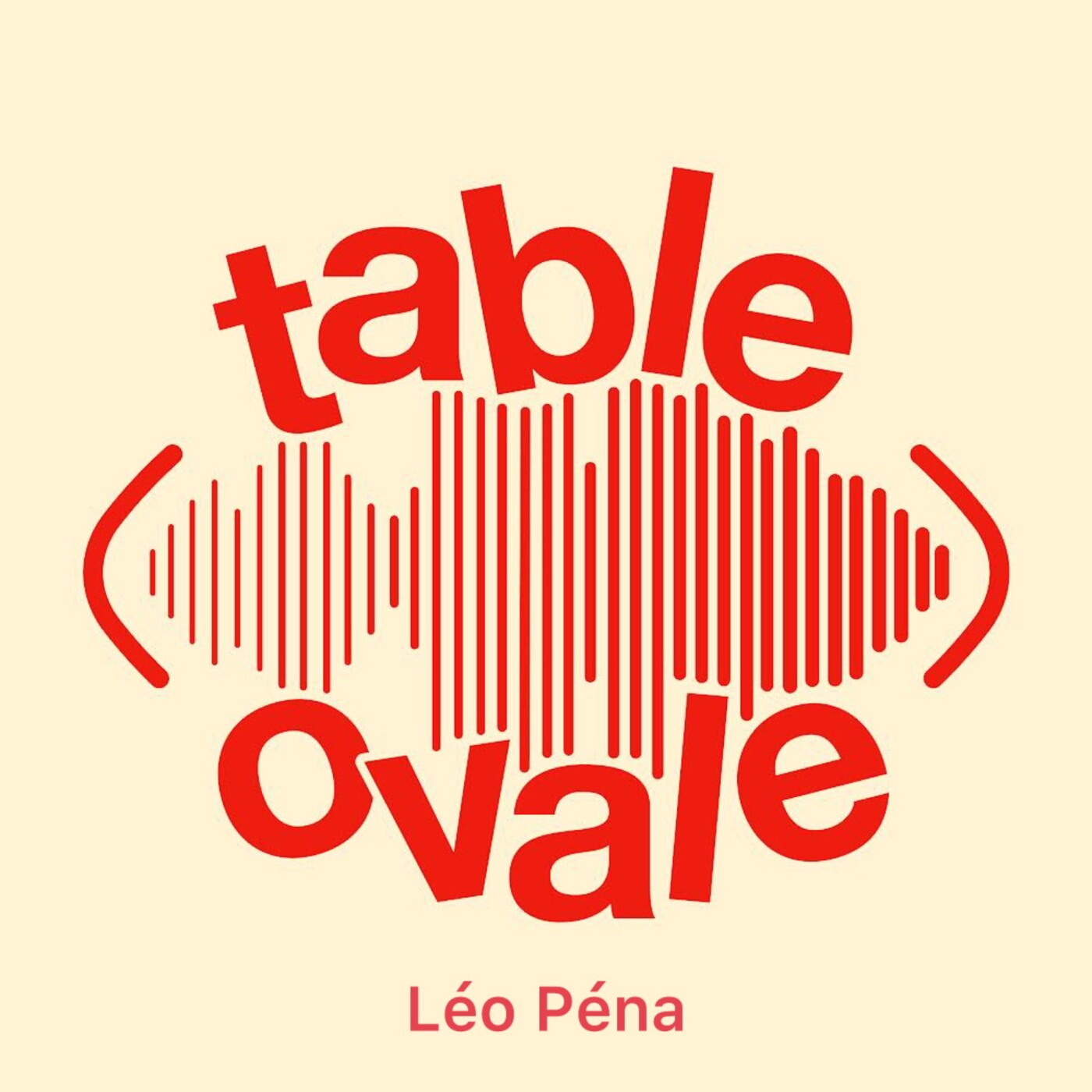 Table Ovale avec Léo Péna (S1 Hors-série)