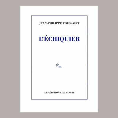 Jean-Philippe Toussaint - L'Échiquier cover