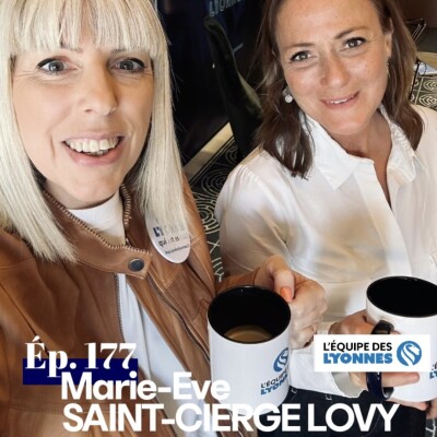 Ep 177 - Marie-Eve SAINT-CIERGE LOVY cover