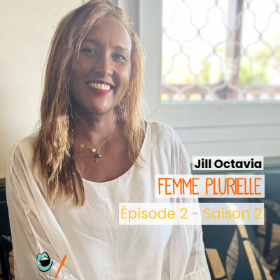 Jill Octavia : femme plurielle - Saison 2 Ep 2 cover