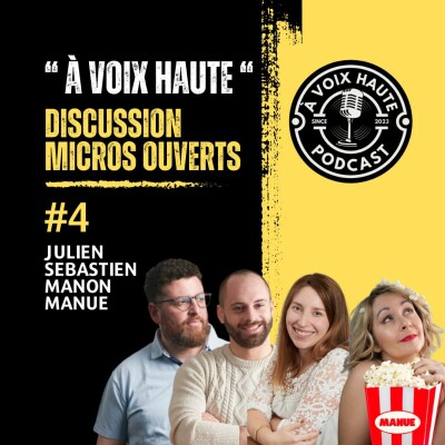 [À Voix Haute] épisode 4 - Julien, Seb, Manon et Manue cover