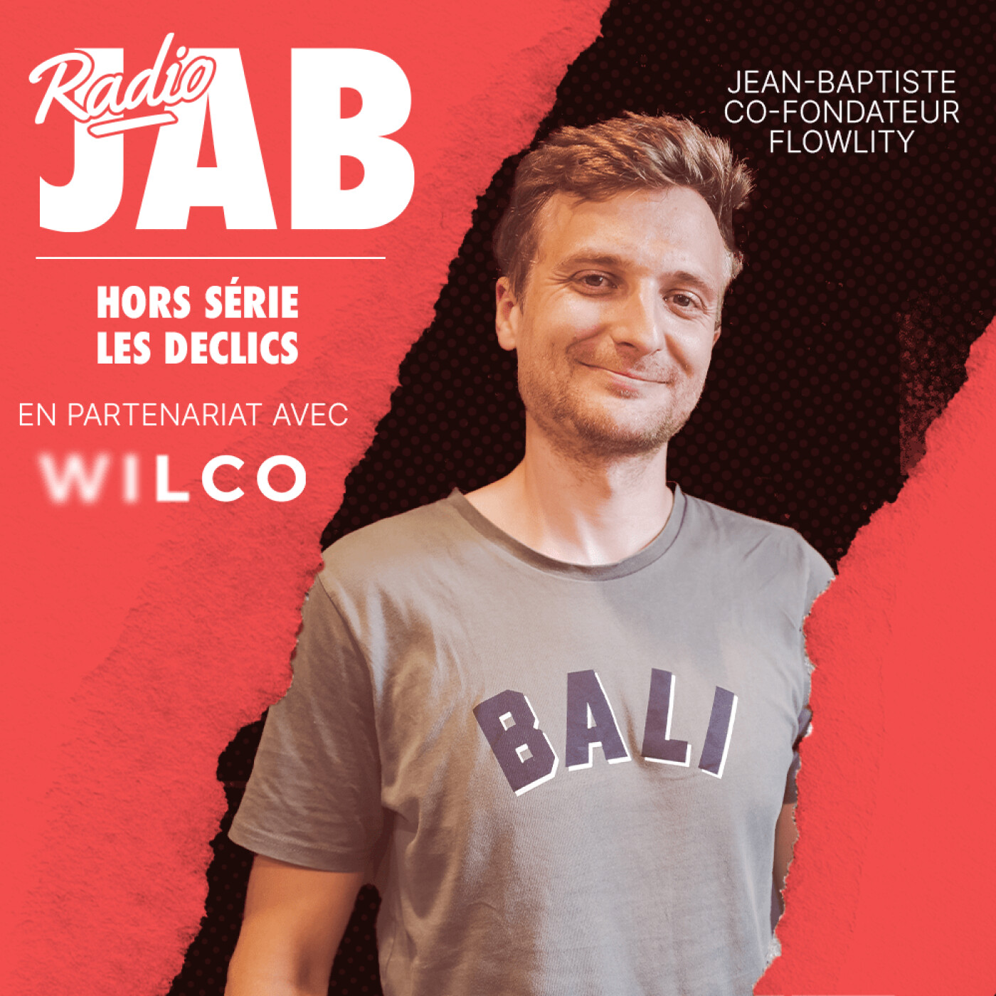 [Hors Série - Les Déclics] Jean-Baptiste, co-fondateur de Flowlity