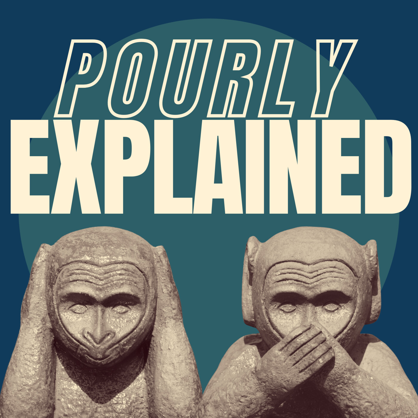 Pourly Explained podcast artwork
