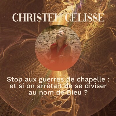 Stop aux guerres de chapelle : et si on arrêtait de se diviser au nom de Dieu ? cover
