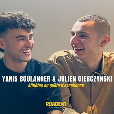 ROADENT #02 - Yanis Boulanger & Julien Gierczynski - Course à pied - Athlètes en quête d’excellence cover