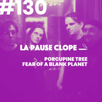 #LPC130 - Fear Of A Blank Planet - Porcupine Tree cover