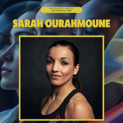 #6 Sarah Ourahmoune – Boxeuse, médaillée olympique et engagée pour l’égalité des chance cover