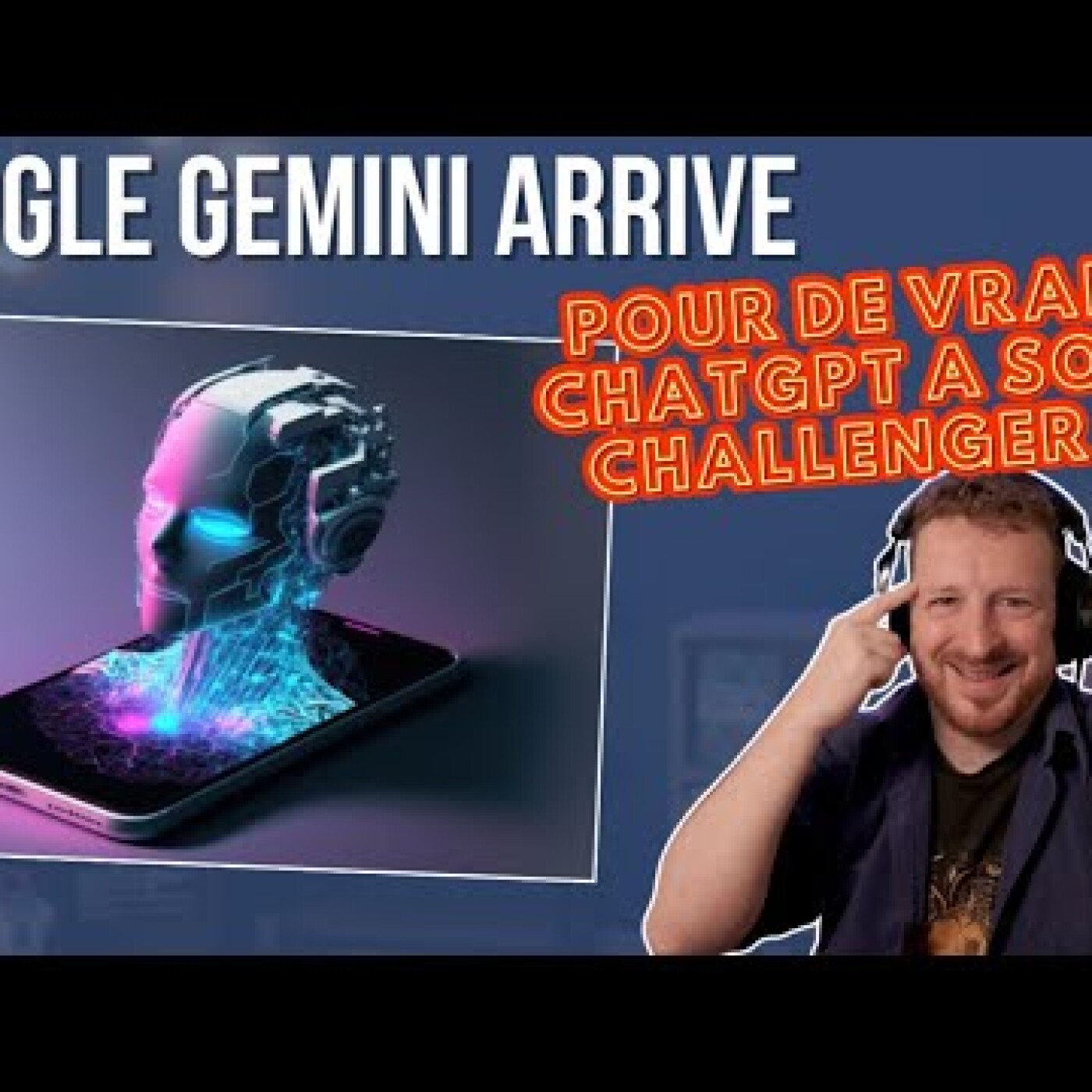 Google Gemini arrive : Pour de vrai, ChatGPT a son challenger ! episode artwork