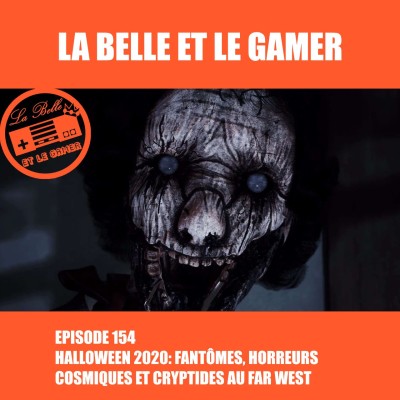 Episode 154: Halloween 2020: fantômes, horreurs cosmiques et cryptides au far west cover