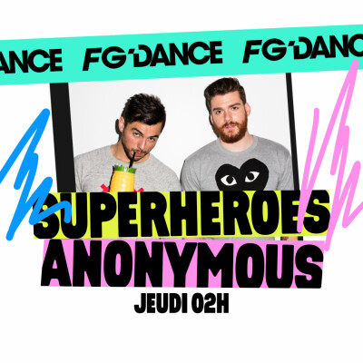FG MIX DANCE : SUPERHEROES ANONYMOUS cover