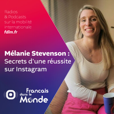 Vivre en anglais, penser en français avec Mélanie Stevenson et ses 20 000 followers cover
