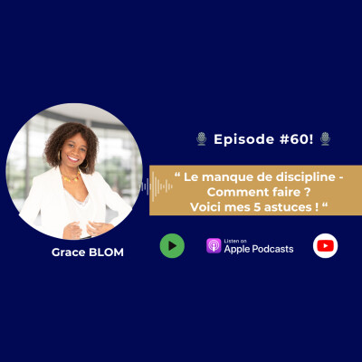 #60 Le manque de discipline - Comment faire ? Voici mes 5 astuces ! cover