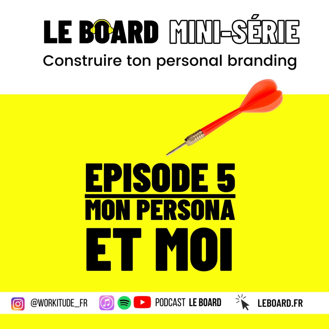 Mini-série - Personal Branding - E5 ❤️ Mon persona & moi