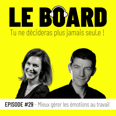 #29 - Mieux gérer les émotions au travail cover