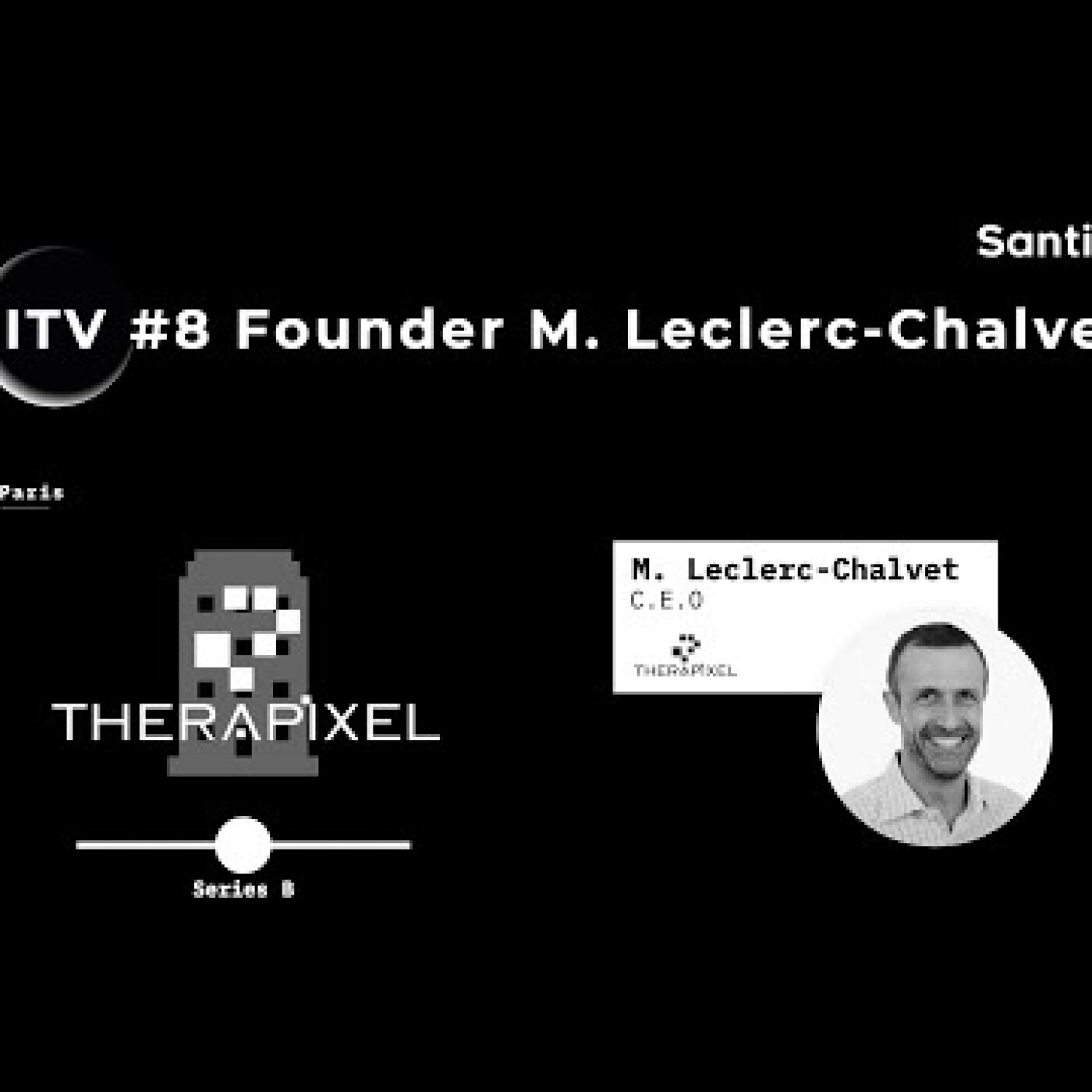 SantiTV - Interview#1 Paul Bazin partner chez Daphni