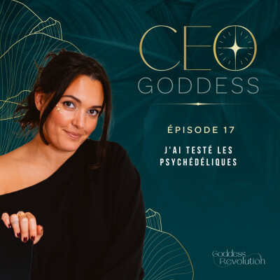 CEO GODDESS "J'ai testé les Psychédéliques" ( Marine Cayol ) cover