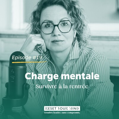Ep#19 - Survivre à la charge mentale de la rentrée cover