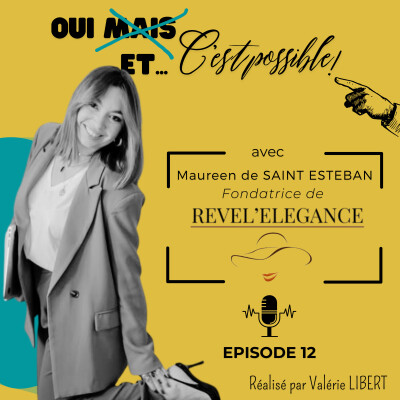 EP 12 - Maureen de Saint Esteban, du soin à l'image de soi, agir pour améliorer le bien-être des autres cover