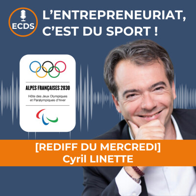[REDIFF DU MERCREDI] : Cyril LINETTE - Directeur Général de JO ALPES 2030 cover