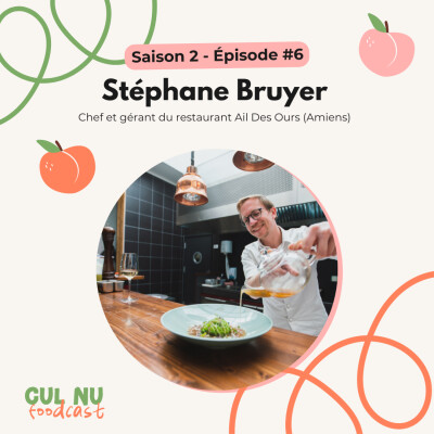 S2 E6 / Stéphane Bruyer : "J'essaie d'être le plus conscient de l'impact que je peux avoir." cover