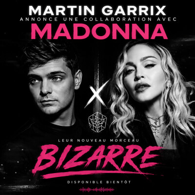 MARTIN GARRIX ANNONCE UNE COLLABORATION AVEC MADONNA cover