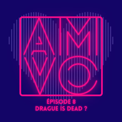 Ep 8. Drague is dead ? cover