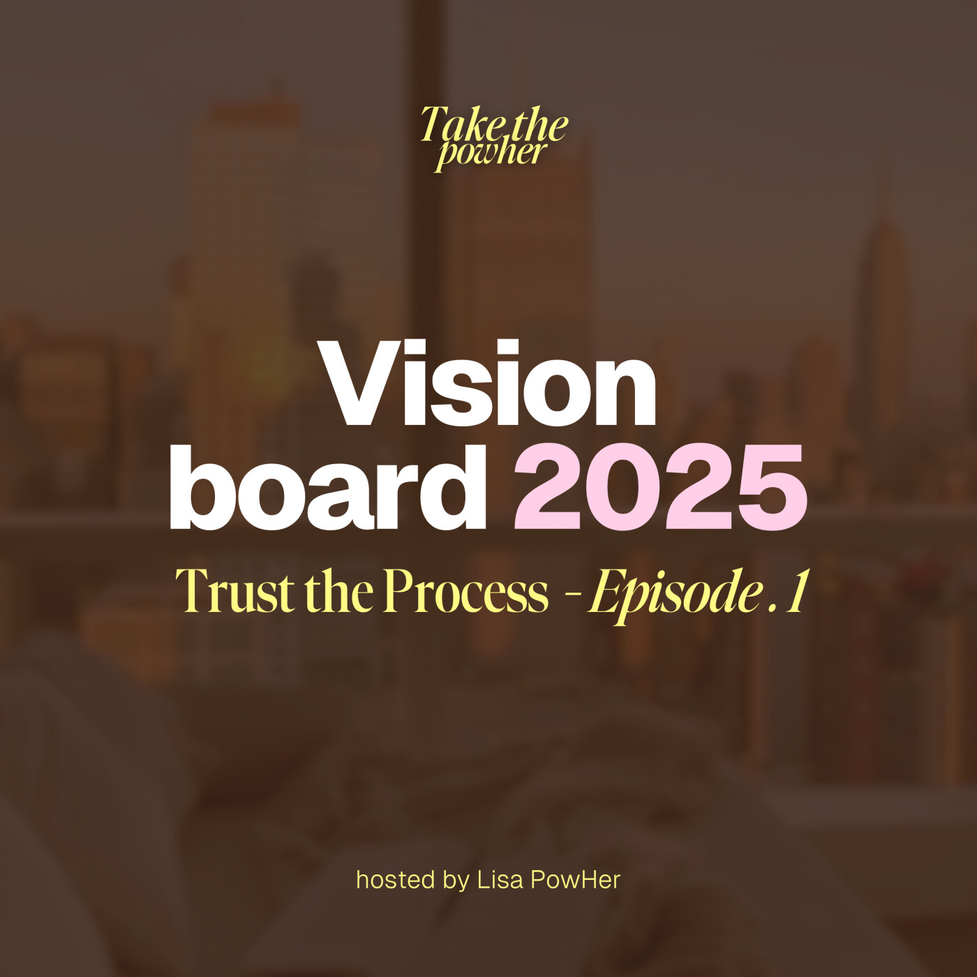 Mon vision board 2025 - #TrustTheProcess Ep.1