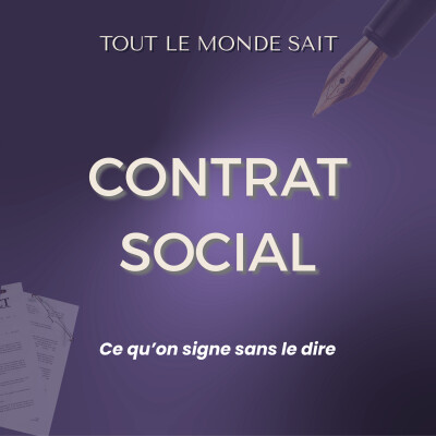 Épisode 2 - Contrat Social : Les bonnes résolutions - à qui ont ment vraiment ? cover