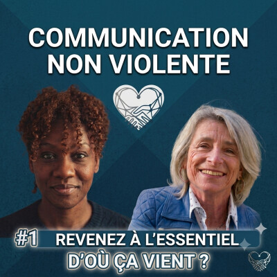 Qu'est-ce que la Communication Non Violente (VRAIMENT) ? cover