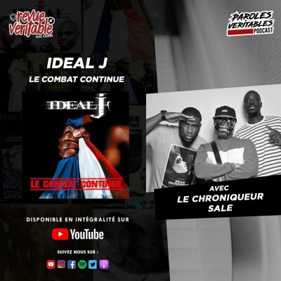 Ideal J - Le Combat Continue avec Le Chroniqueur Sale | Revue Veritable Albums cover
