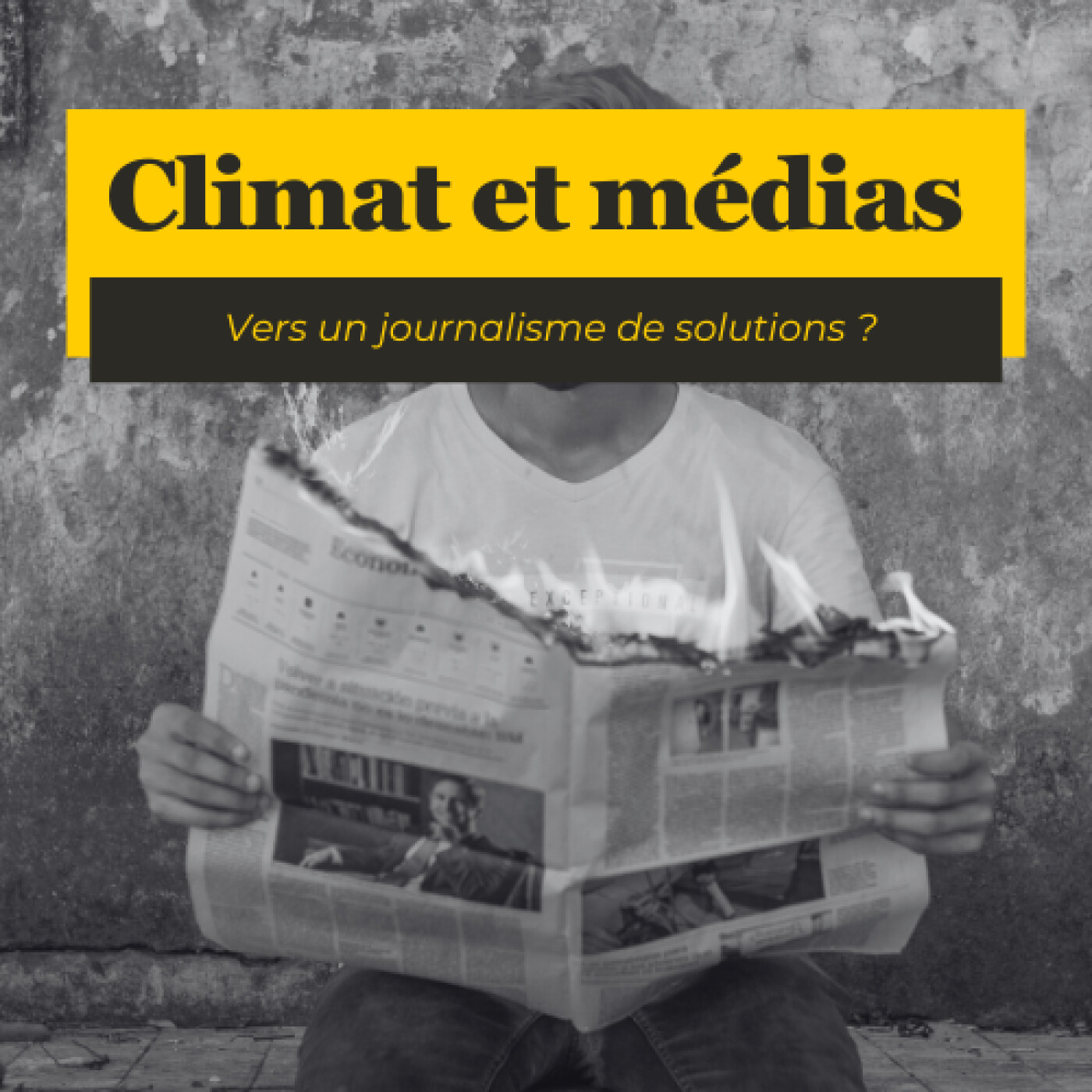 #16 - Climat et médias : comment repenser l'information à l'heure de l'urgence climatique ?