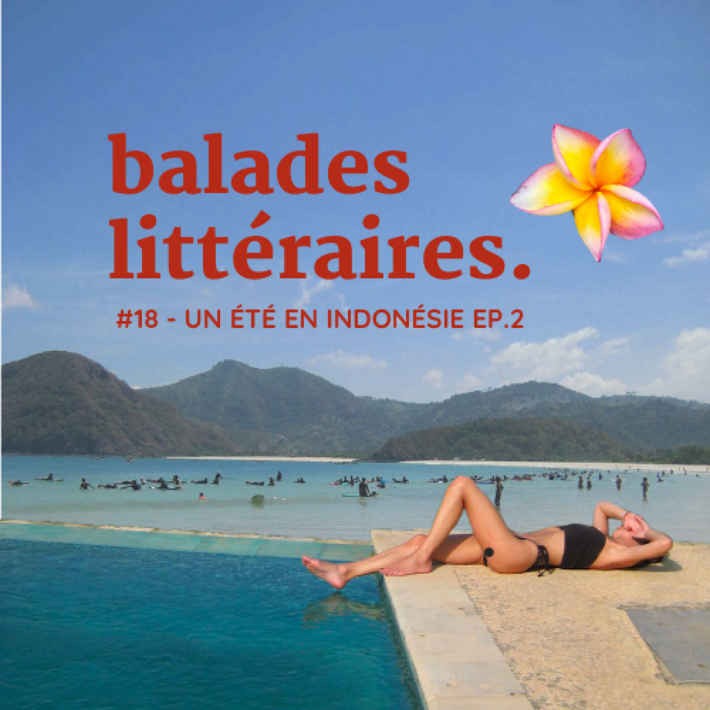 Un été en Indonésie - Ép.2 LOMBOK 🐠