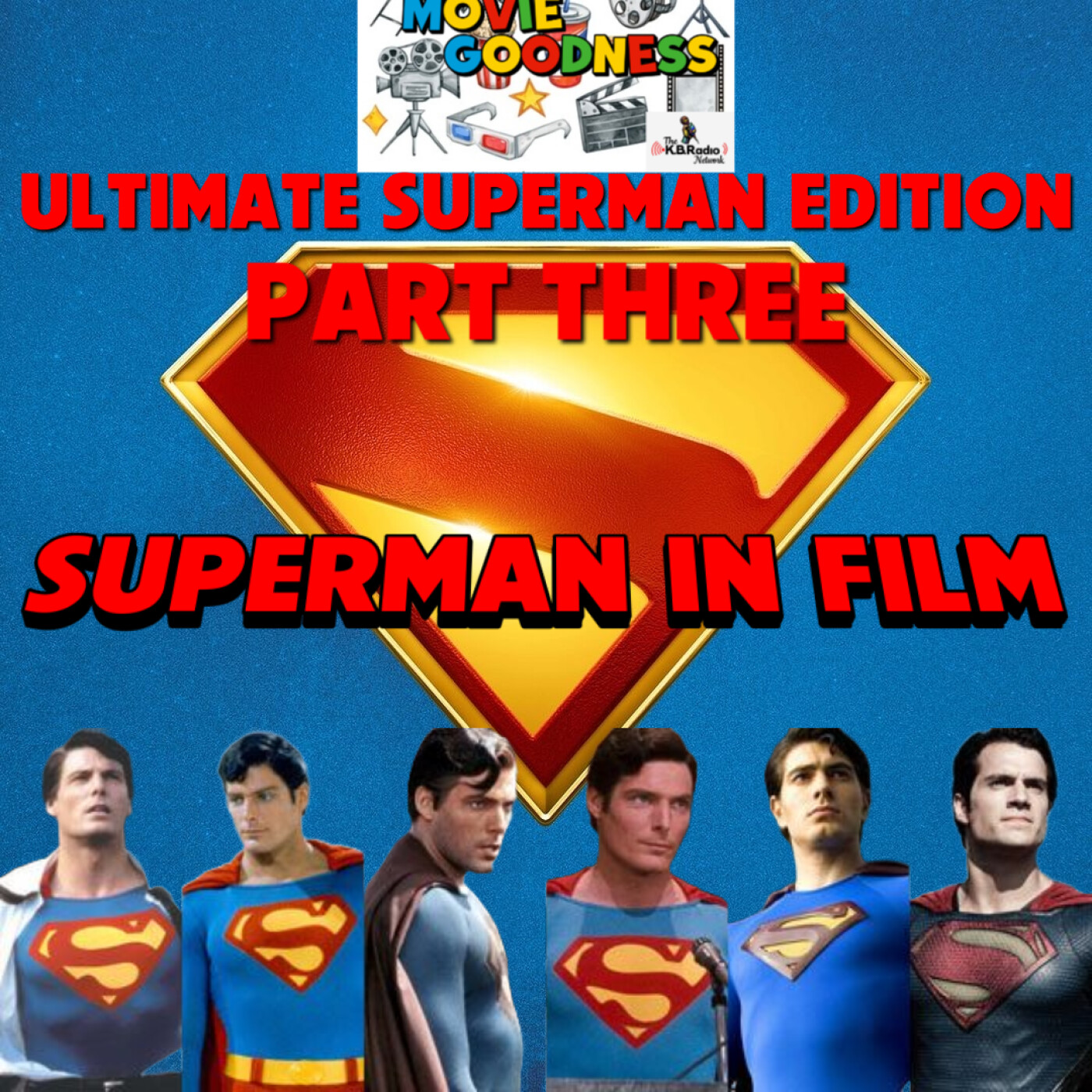 ULTIMATE SUPERMAN EDITION Part Three - Superman in Film