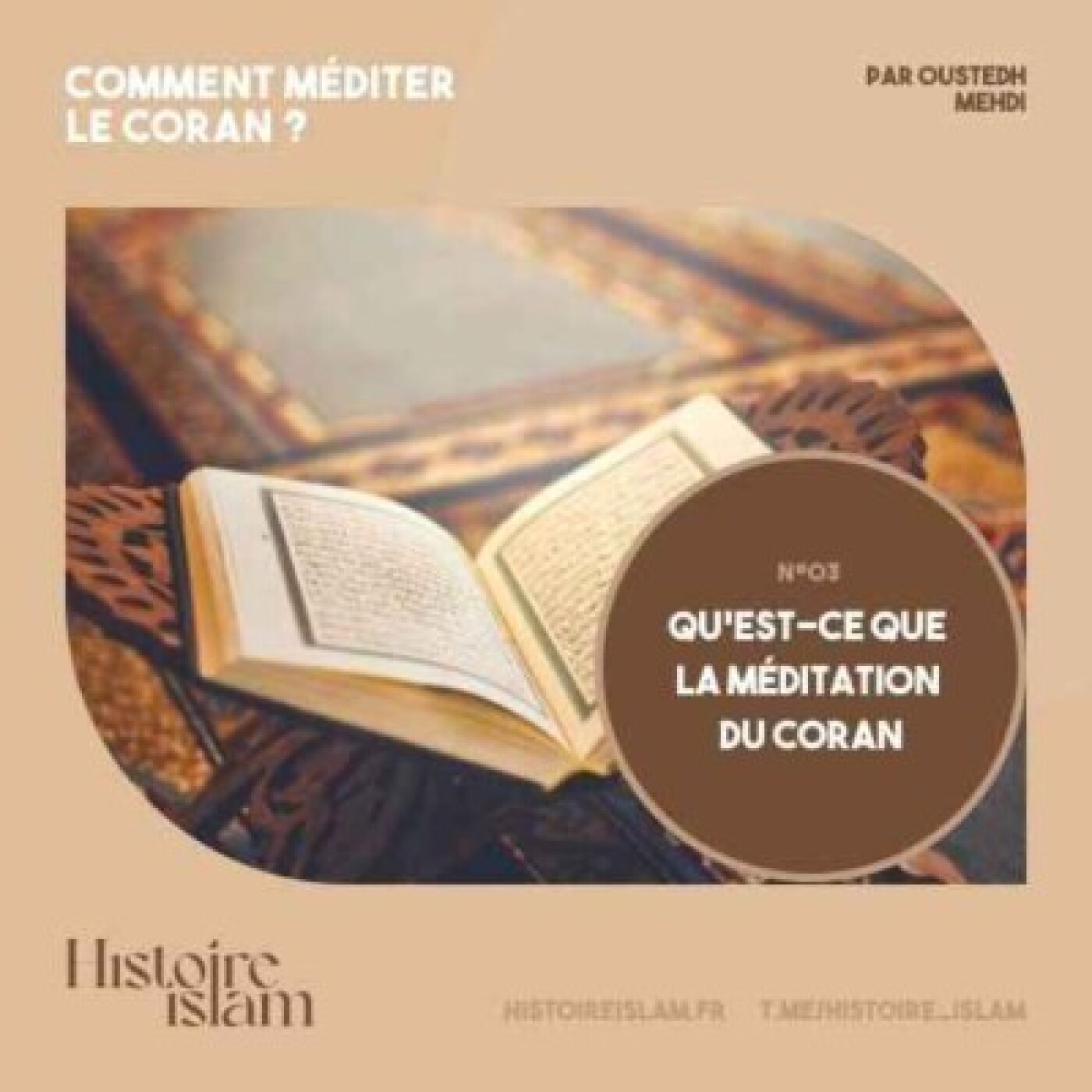 [Rediffusion] Qu'est-ce que la méditation du Coran ?