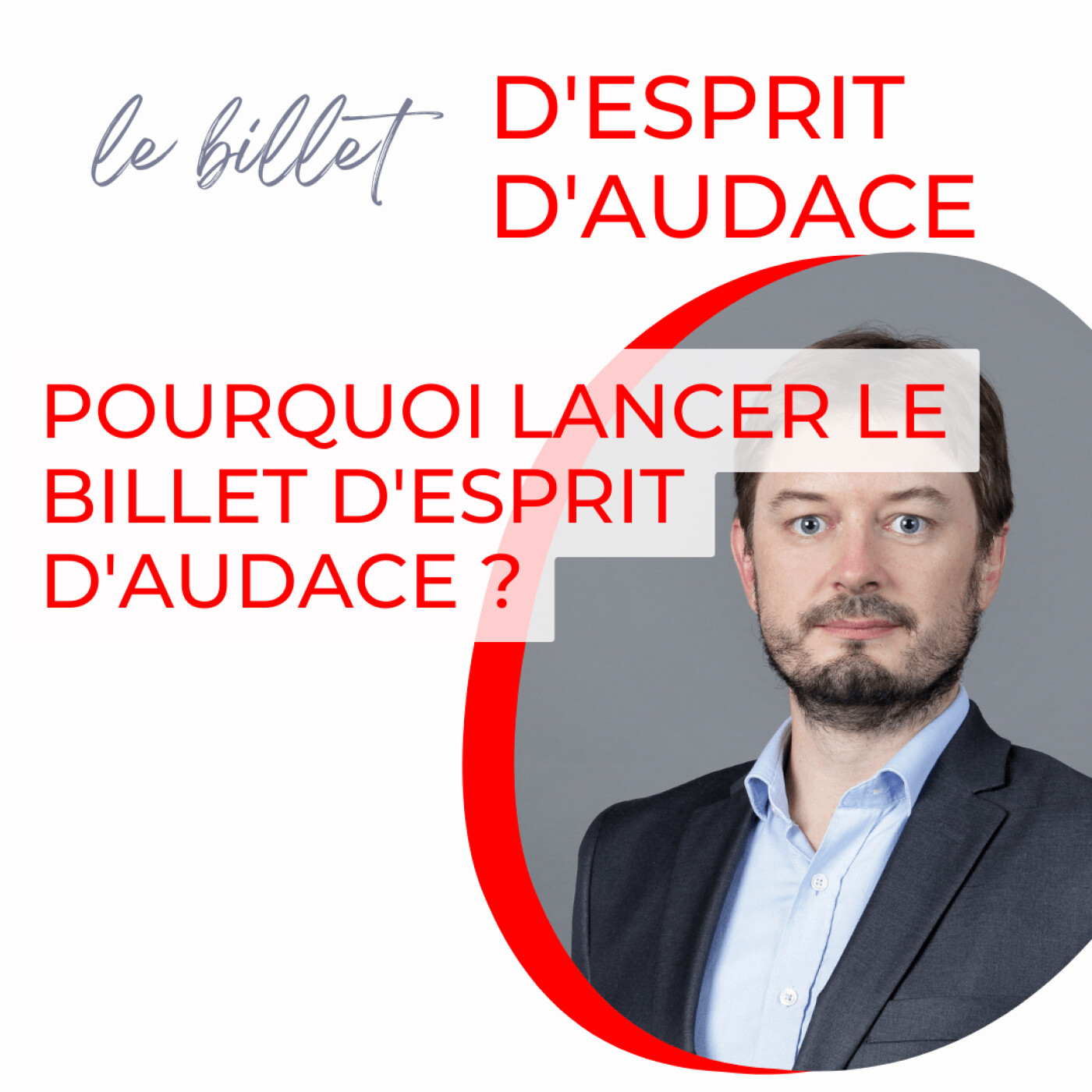 le billet d\'Esprit d\'Audace