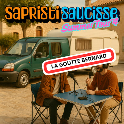 SSST4 Ep8 : La Goutte Bernard ! cover