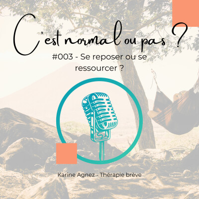 #003 - La fatigue : Se reposer ou se ressourcer ? cover