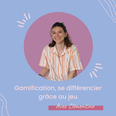 S2EP2 : Jouons pour apprendre : comment la gamification transforme ta vie professionnelle cover