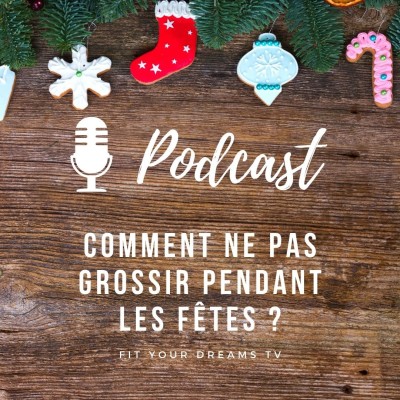 Comment ne pas grossir pendant les fêtes ? cover