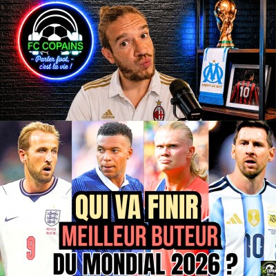 Débat Coupe du Monde 2026 - Qui va terminer meilleur buteur du Mondial 2026 ? cover