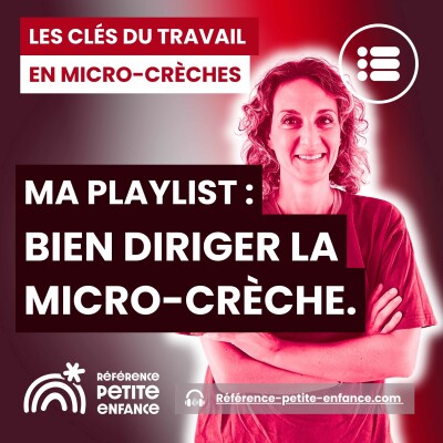 Comment bien diriger une micro-crèche ? cover
