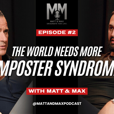 Episode 2 - The World Needs More Imposter Syndrome cover