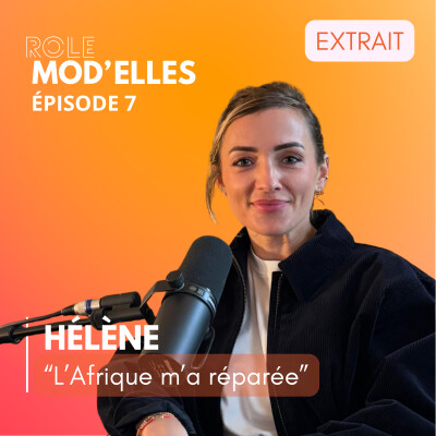 [EXTRAIT] Hélène - Entreprendre en Afrique : reconstruire sa vie, trouver sa place et guérir loin de chez soi cover
